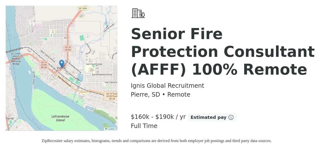 Ignis Global Recruitment job posting for a Senior Fire Protection Consultant (AFFF) 100% Remote in Pierre, SD with a salary of $160,000 to $190,000 Yearly with a map of Pierre location.