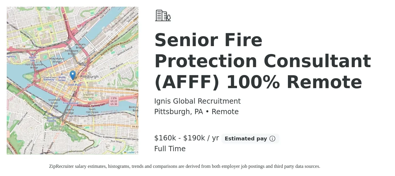Ignis Global Recruitment job posting for a Senior Fire Protection Consultant (AFFF) 100% Remote in Pittsburgh, PA with a salary of $160,000 to $190,000 Yearly with a map of Pittsburgh location.