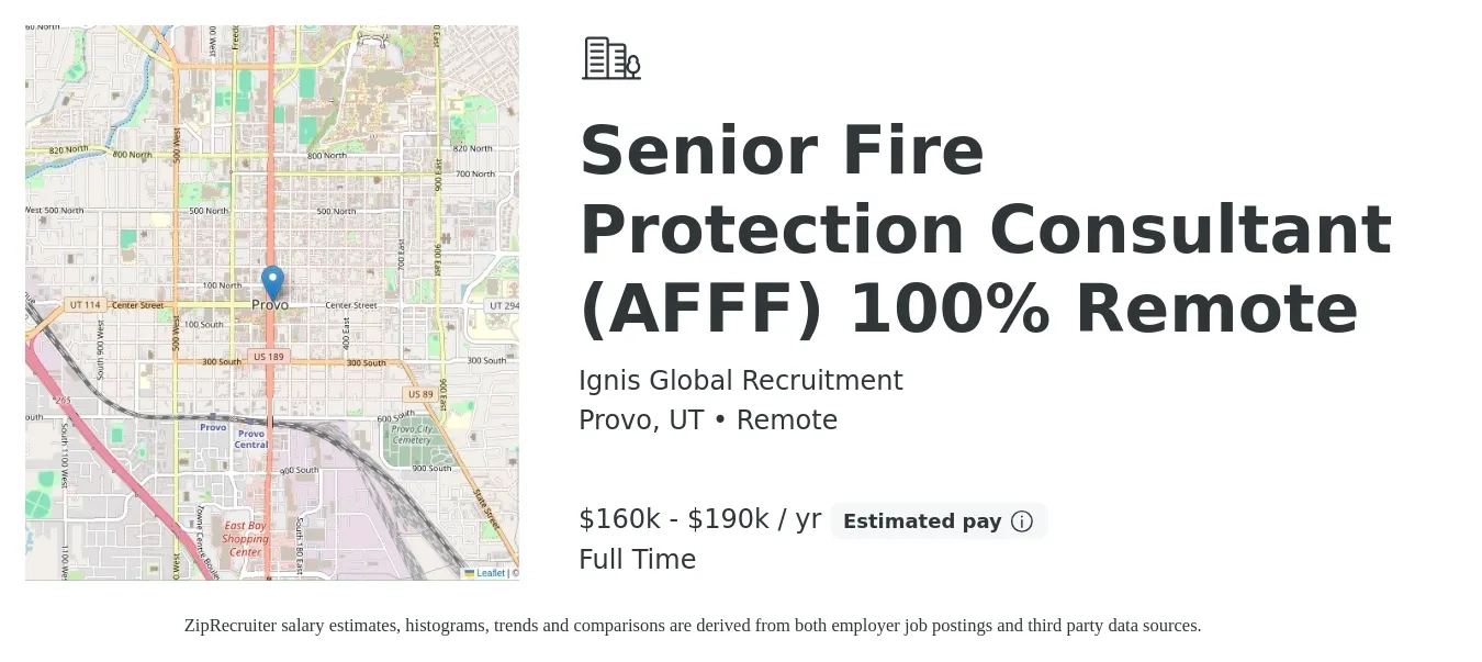 Ignis Global Recruitment job posting for a Senior Fire Protection Consultant (AFFF) 100% Remote in Provo, UT with a salary of $160,000 to $190,000 Yearly with a map of Provo location.
