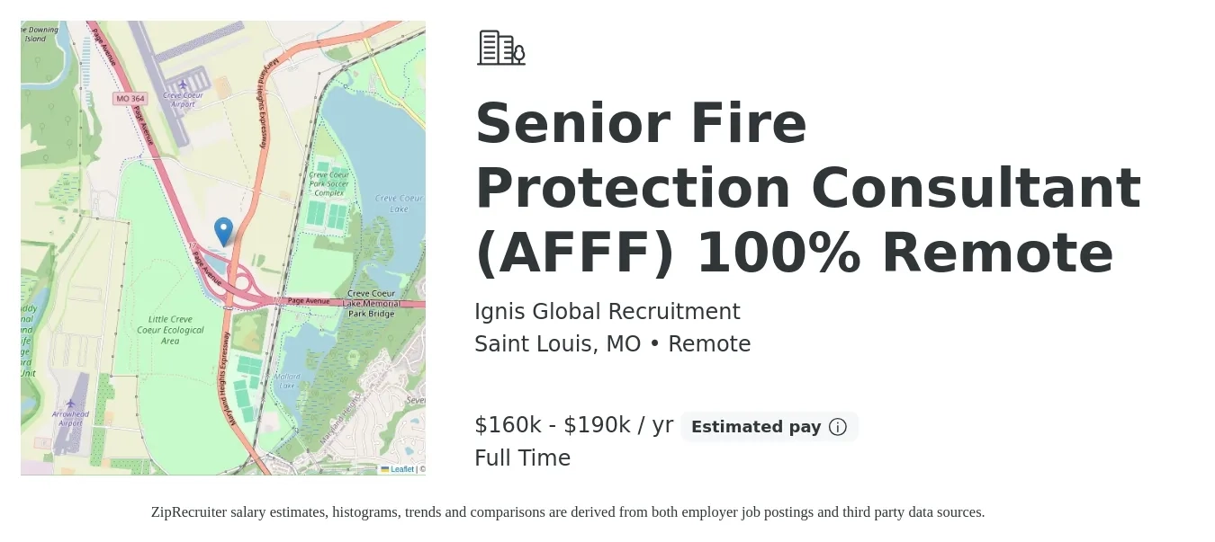 Ignis Global Recruitment job posting for a Senior Fire Protection Consultant (AFFF) 100% Remote in Saint Louis, MO with a salary of $160,000 to $190,000 Yearly with a map of Saint Louis location.