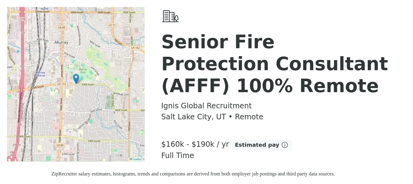 Ignis Global Recruitment job posting for a Senior Fire Protection Consultant (AFFF) 100% Remote in Salt Lake City, UT with a salary of $160,000 to $190,000 Yearly with a map of Salt Lake City location.
