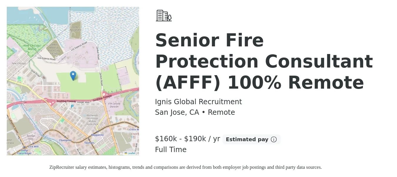 Ignis Global Recruitment job posting for a Senior Fire Protection Consultant (AFFF) 100% Remote in San Jose, CA with a salary of $160,000 to $190,000 Yearly with a map of San Jose location.
