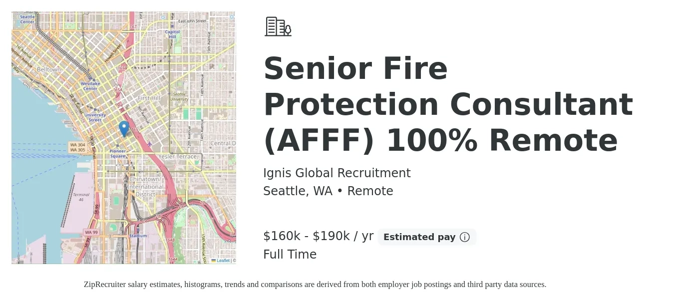 Ignis Global Recruitment job posting for a Senior Fire Protection Consultant (AFFF) 100% Remote in Seattle, WA with a salary of $160,000 to $190,000 Yearly with a map of Seattle location.