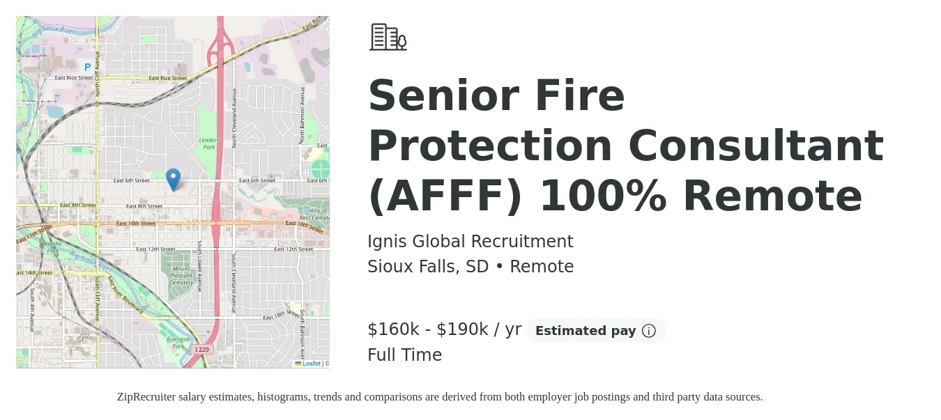 Ignis Global Recruitment job posting for a Senior Fire Protection Consultant (AFFF) 100% Remote in Sioux Falls, SD with a salary of $160,000 to $190,000 Yearly with a map of Sioux Falls location.