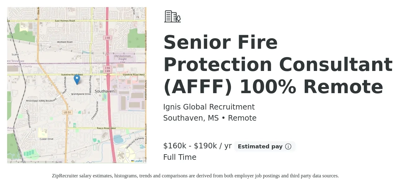 Ignis Global Recruitment job posting for a Senior Fire Protection Consultant (AFFF) 100% Remote in Southaven, MS with a salary of $160,000 to $190,000 Yearly with a map of Southaven location.