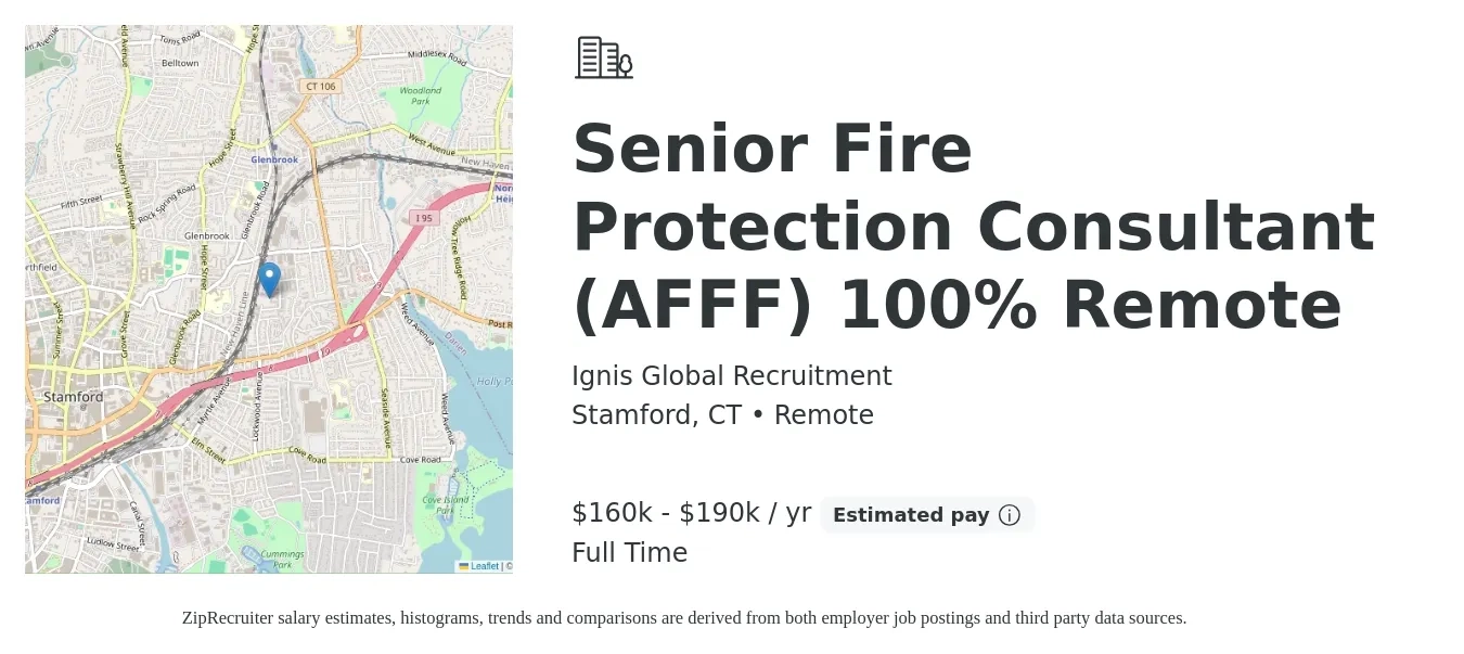 Ignis Global Recruitment job posting for a Senior Fire Protection Consultant (AFFF) 100% Remote in Stamford, CT with a salary of $160,000 to $190,000 Yearly with a map of Stamford location.