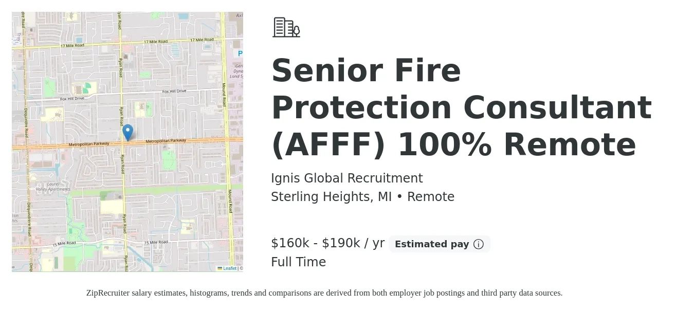 Ignis Global Recruitment job posting for a Senior Fire Protection Consultant (AFFF) 100% Remote in Sterling Heights, MI with a salary of $160,000 to $190,000 Yearly with a map of Sterling Heights location.