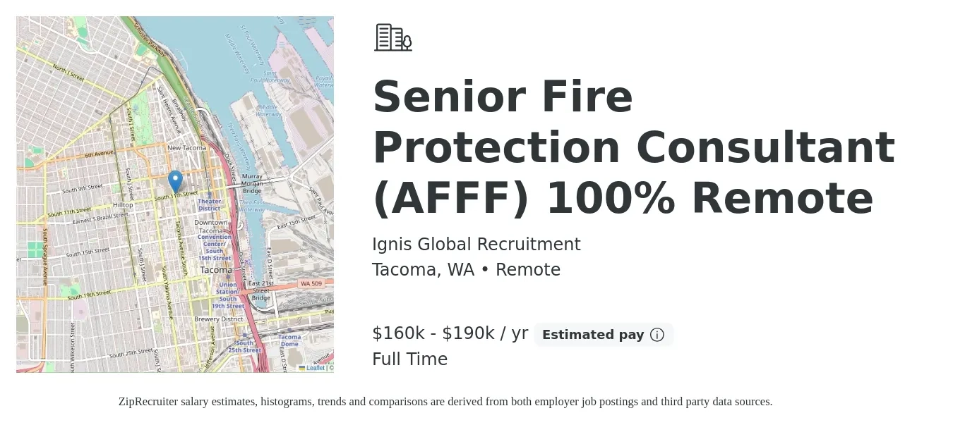 Ignis Global Recruitment job posting for a Senior Fire Protection Consultant (AFFF) 100% Remote in Tacoma, WA with a salary of $160,000 to $190,000 Yearly with a map of Tacoma location.