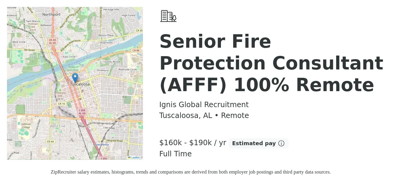 Ignis Global Recruitment job posting for a Senior Fire Protection Consultant (AFFF) 100% Remote in Tuscaloosa, AL with a salary of $160,000 to $190,000 Yearly with a map of Tuscaloosa location.