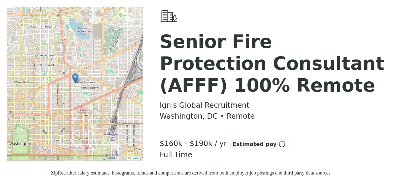 Ignis Global Recruitment job posting for a Senior Fire Protection Consultant (AFFF) 100% Remote in Washington, DC with a salary of $160,000 to $190,000 Yearly with a map of Washington location.
