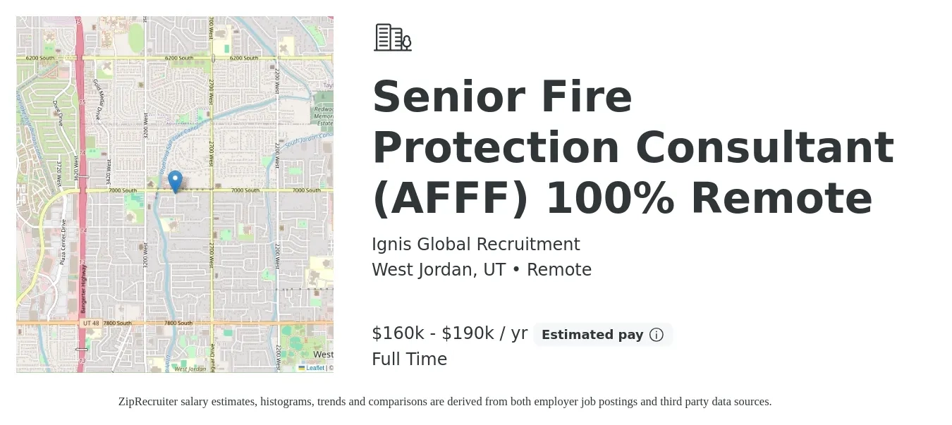Ignis Global Recruitment job posting for a Senior Fire Protection Consultant (AFFF) 100% Remote in West Jordan, UT with a salary of $160,000 to $190,000 Yearly with a map of West Jordan location.