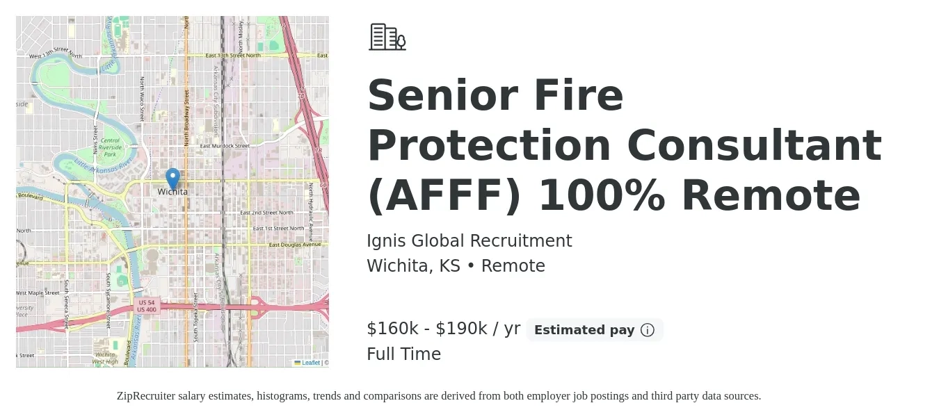 Ignis Global Recruitment job posting for a Senior Fire Protection Consultant (AFFF) 100% Remote in Wichita, KS with a salary of $160,000 to $190,000 Yearly with a map of Wichita location.