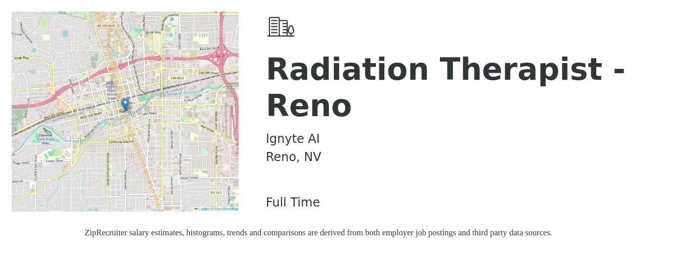 Ignyte AI job posting for a Radiation Therapist - Reno in Reno, NV with a salary of $1,530 to $2,570 Weekly with a map of Reno location.