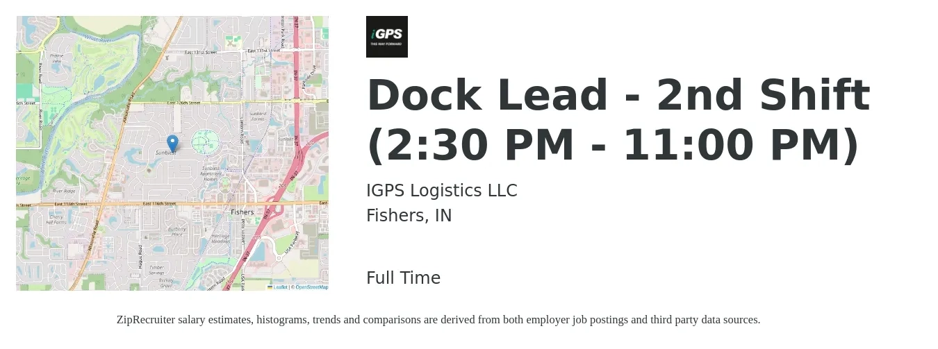 IGPS Logistics LLC job posting for a Dock Lead - 2nd Shift (2:30 PM - 11:00 PM) in Fishers, IN with a salary of $15 to $24 Hourly with a map of Fishers location.