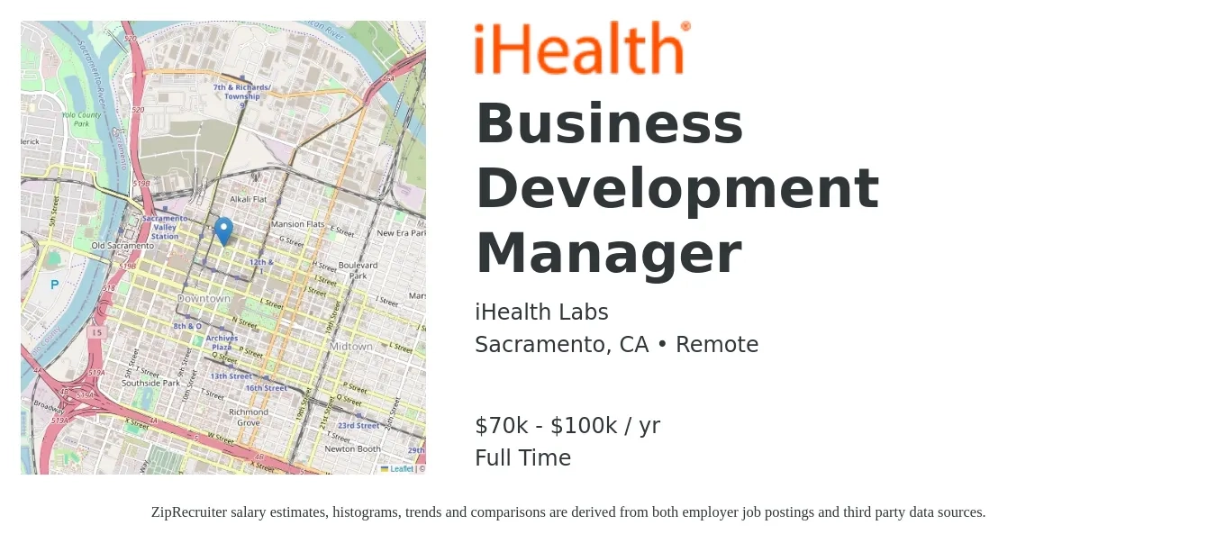 Ihealth Labs Inc job posting for a Business Development Manager in Sacramento, CA with a salary of $70,000 to $100,000 Yearly with a map of Sacramento location.