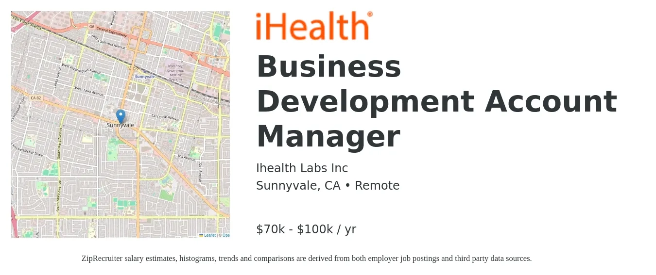 Ihealth Labs Inc job posting for a Business Development Account Manager in Sunnyvale, CA with a salary of $70,000 to $100,000 Yearly with a map of Sunnyvale location.