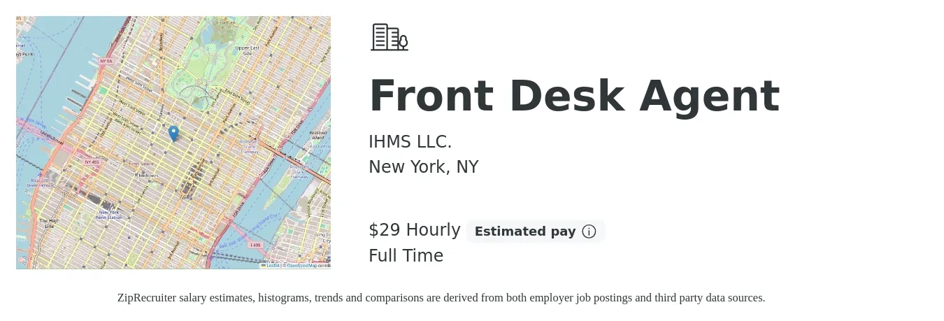 IHMS LLC. job posting for a Front Desk Agent in New York, NY with a salary of $31 Hourly with a map of New York location.