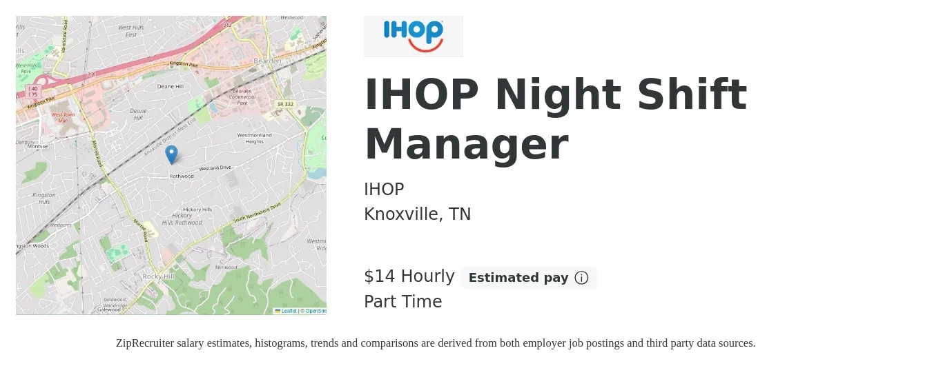 IHOP job posting for a IHOP Night Shift Manager in Knoxville, TN with a salary of $15 Hourly with a map of Knoxville location.