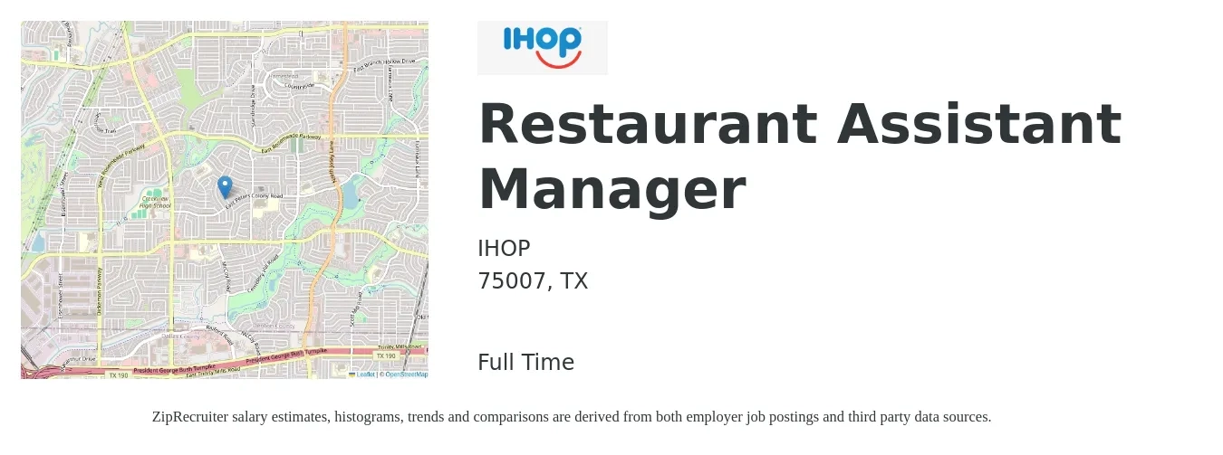 IHOP job posting for a Restaurant Assistant Manager in 75007, TX with a salary of $15 to $22 Hourly with a map of 75007 location.