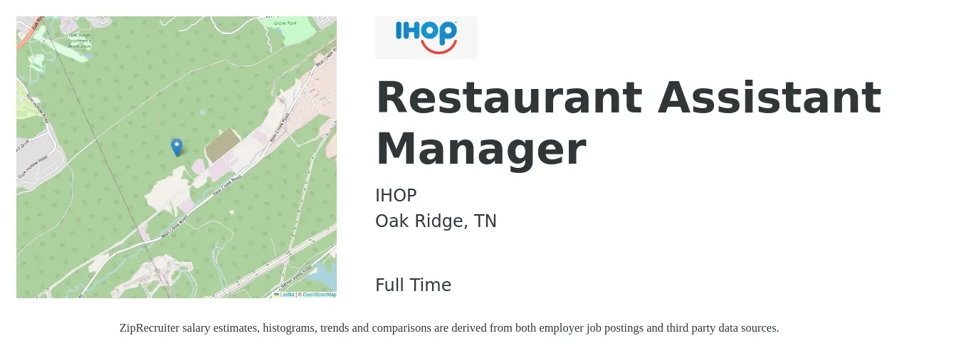IHOP job posting for a Restaurant Assistant Manager in Oak Ridge, TN with a salary of $15 to $22 Hourly with a map of Oak Ridge location.