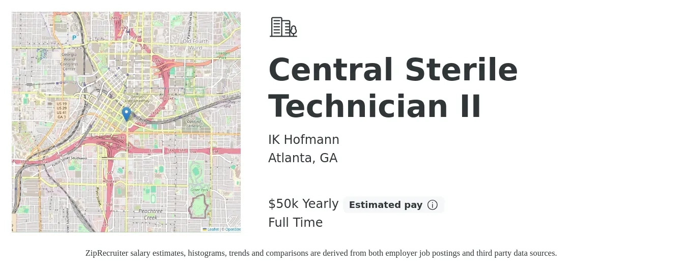 IK Hofmann job posting for a Central Sterile Technician II in Atlanta, GA with a salary of $50,000 Yearly with a map of Atlanta location.