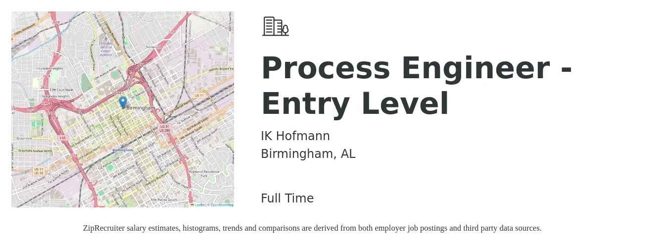 IK Hofmann job posting for a Process Engineer - Entry Level in Birmingham, AL with a salary of $69,800 to $96,500 Yearly with a map of Birmingham location.