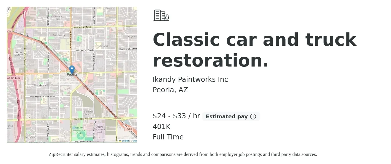 Ikandy Paintworks Inc job posting for a Classic car and truck restoration. in Peoria, AZ with a salary of $25 to $35 Hourly and benefits including 401k with a map of Peoria location.