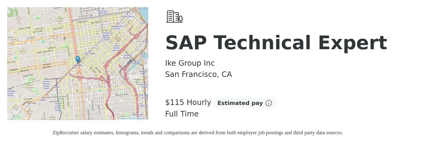 Ike Group Inc job posting for a SAP Technical Expert in San Francisco, CA with a salary of $120 Hourly with a map of San Francisco location.