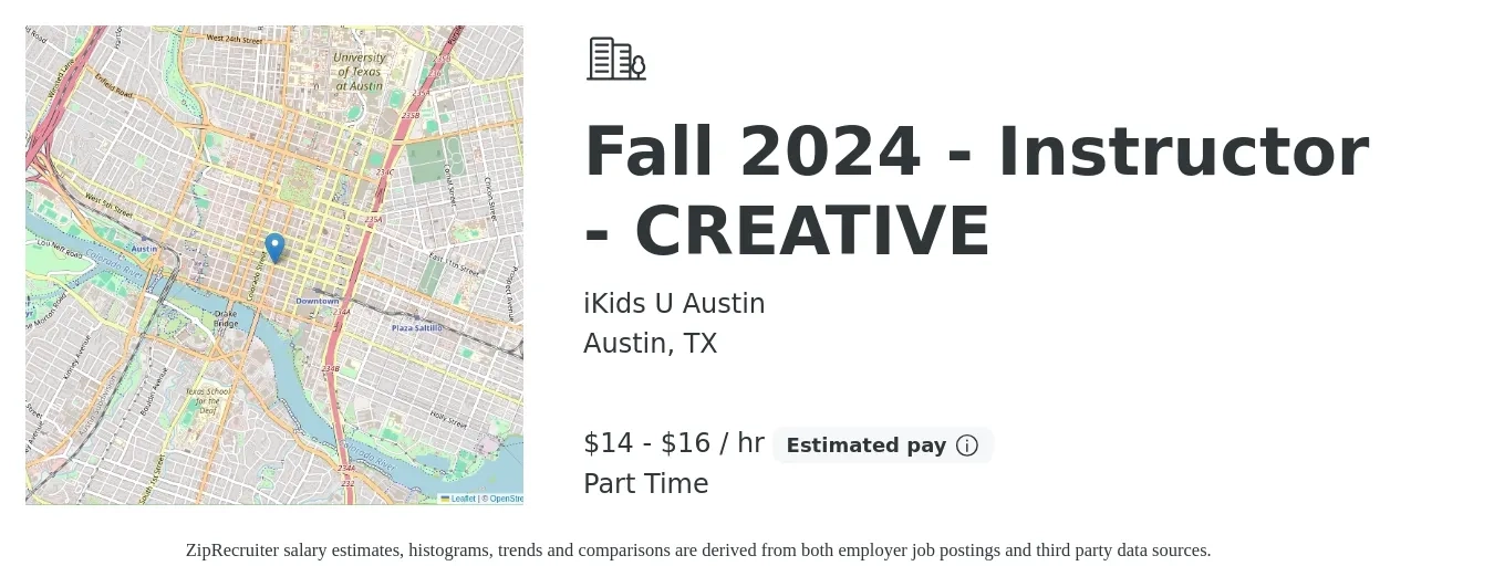 iKids U Austin job posting for a Fall 2024 - Instructor - CREATIVE in Austin, TX with a salary of $15 to $17 Hourly with a map of Austin location.