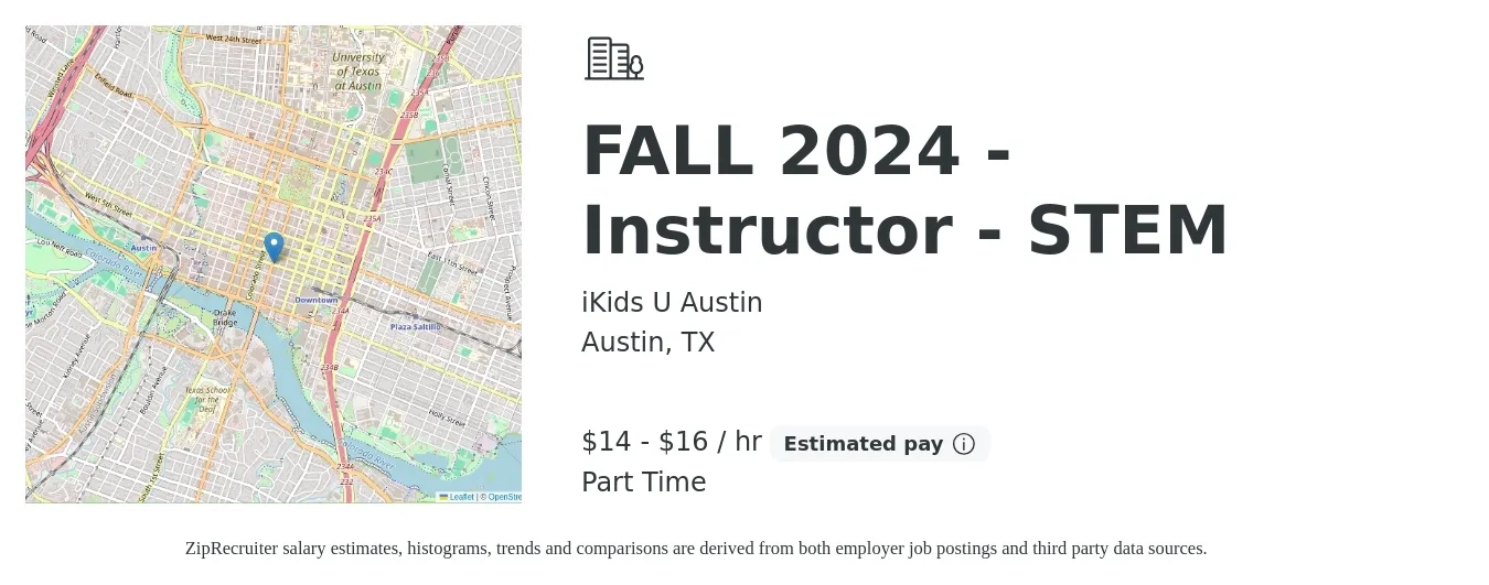iKids U Austin job posting for a FALL 2024 - Instructor - STEM in Austin, TX with a salary of $15 to $17 Hourly with a map of Austin location.
