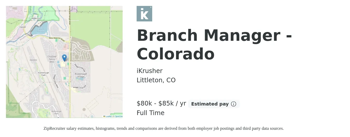 iKrusher job posting for a Branch Manager - Colorado in Littleton, CO with a salary of $80,000 to $85,000 Yearly with a map of Littleton location.
