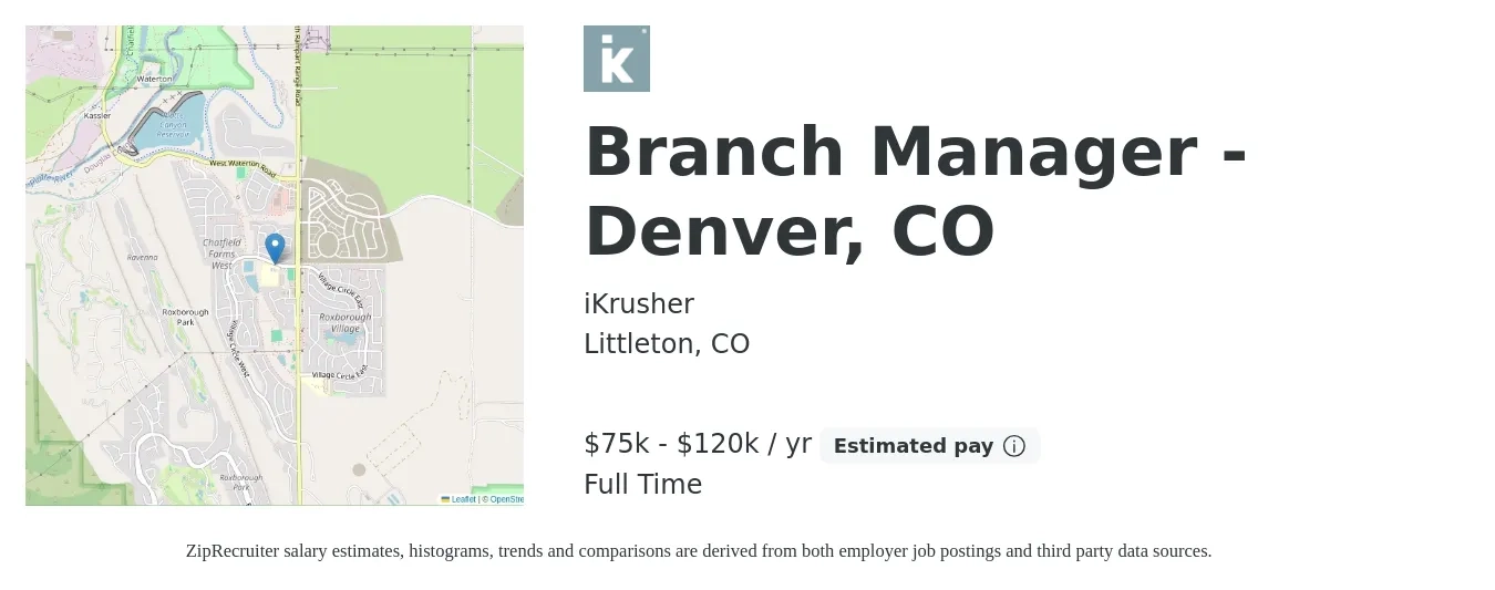 iKrusher job posting for a Branch Manager - Denver, CO in Littleton, CO with a salary of $75,000 to $80,000 Yearly with a map of Littleton location.