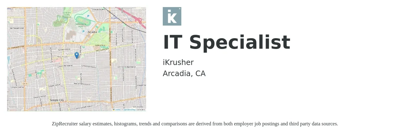 iKrusher job posting for a IT Specialist in Arcadia, CA with a salary of $33 to $37 Hourly with a map of Arcadia location.