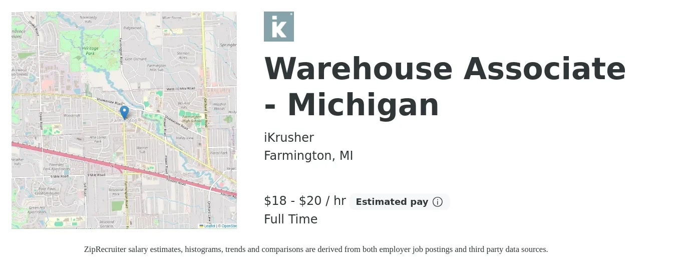 iKrusher job posting for a Warehouse Associate - Michigan in Farmington, MI with a salary of $19 to $21 Hourly with a map of Farmington location.