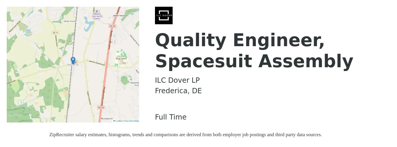 ILC Dover LP job posting for a Quality Engineer, Spacesuit Assembly in Frederica, DE with a salary of $69,800 to $90,200 Yearly with a map of Frederica location.