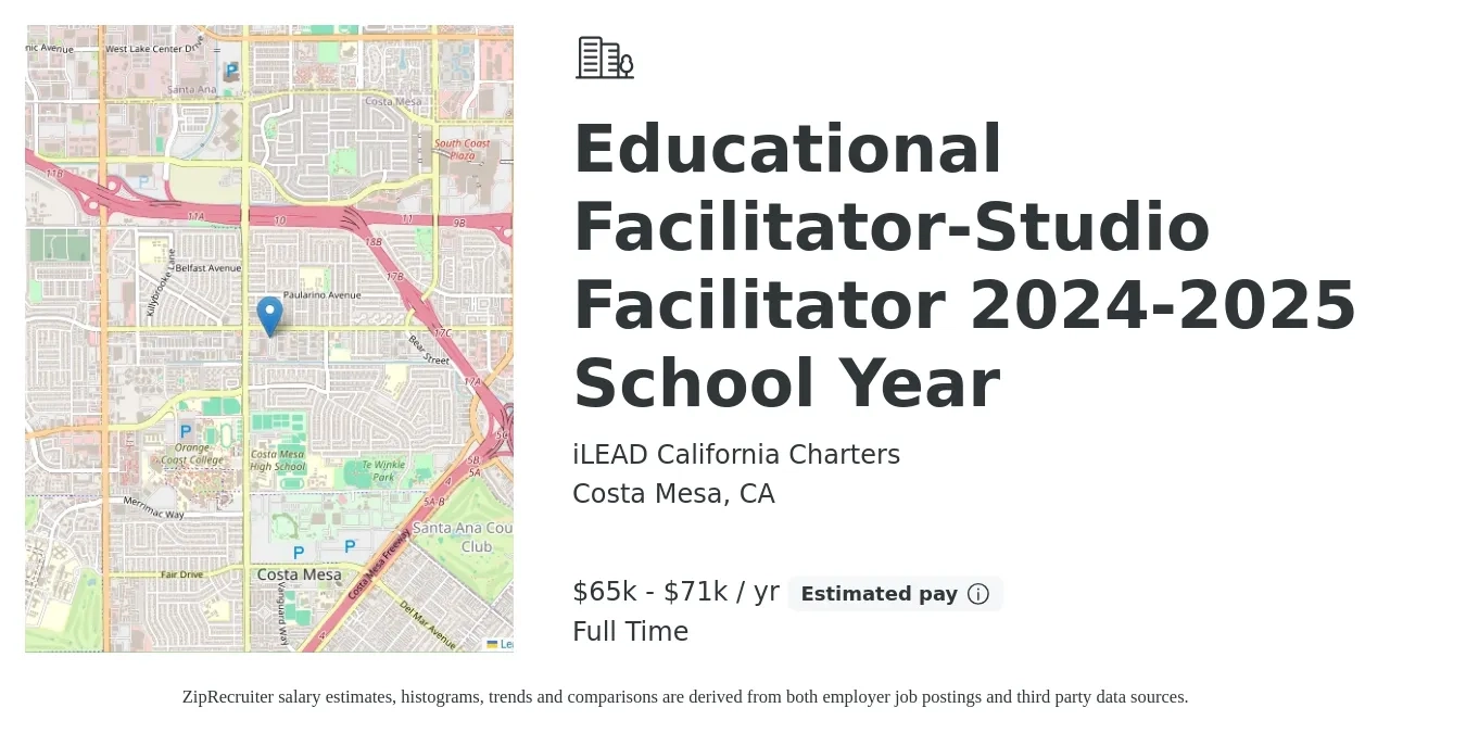 iLEAD California Charters job posting for a Educational Facilitator-Studio Facilitator 2024-2025 School Year in Costa Mesa, CA with a salary of $65,000 to $71,000 Yearly with a map of Costa Mesa location.