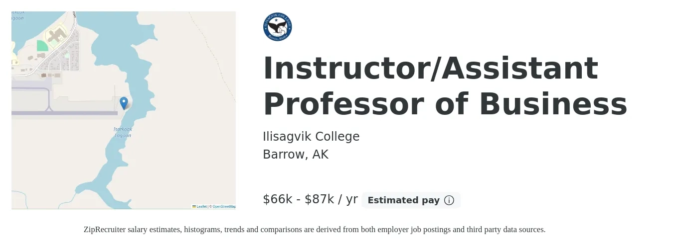 Ilisagvik College job posting for a Instructor/Assistant Professor of Business in Barrow, AK with a salary of $66,497 to $87,846 Yearly with a map of Barrow location.