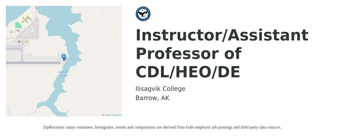 Ilisagvik College job posting for a Instructor/Assistant Professor of CDL/HEO/DE in Barrow, AK with a salary of $66,494 to $87,846 Yearly with a map of Barrow location.