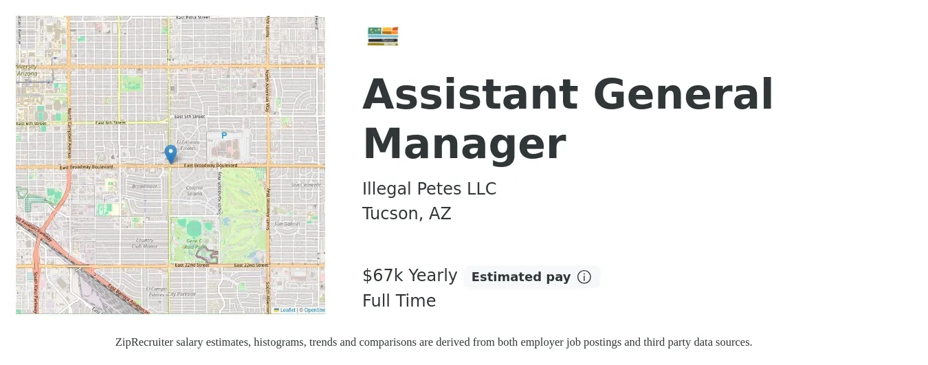 Illegal Petes LLC job posting for a Assistant General Manager in Tucson, AZ with a salary of $67,000 to $73,000 Yearly with a map of Tucson location.