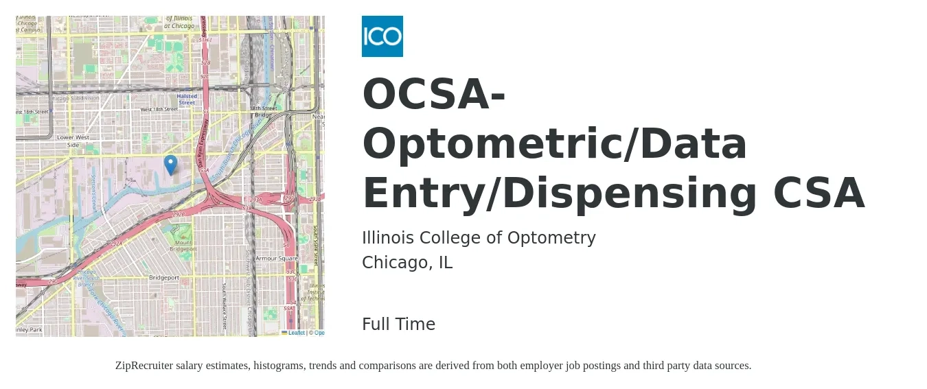 Illinois College of Optometry job posting for a OCSA-Optometric/Data Entry/Dispensing CSA in Chicago, IL with a salary of $16 to $20 Hourly with a map of Chicago location.