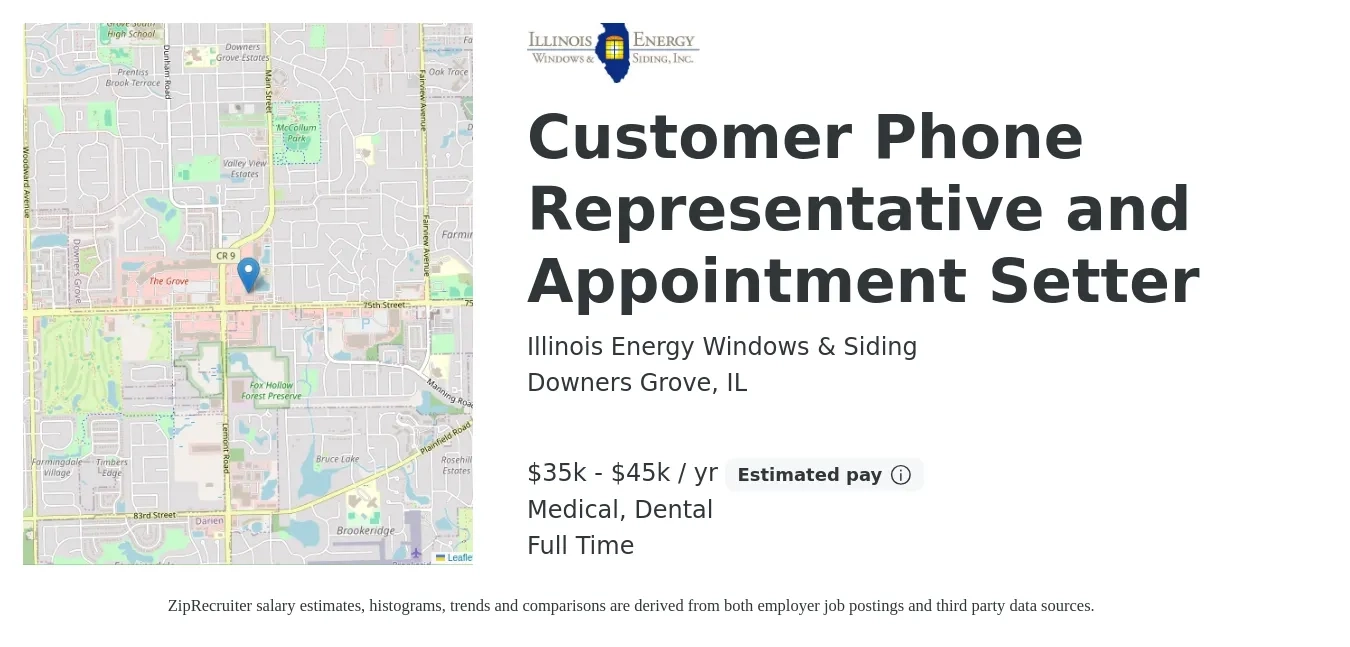Illinois Energy Windows & Siding job posting for a Customer Phone Representative and Appointment Setter in Downers Grove, IL with a salary of $35,000 to $45,000 Yearly (plus commission) and benefits including dental, medical, and retirement with a map of Downers Grove location.