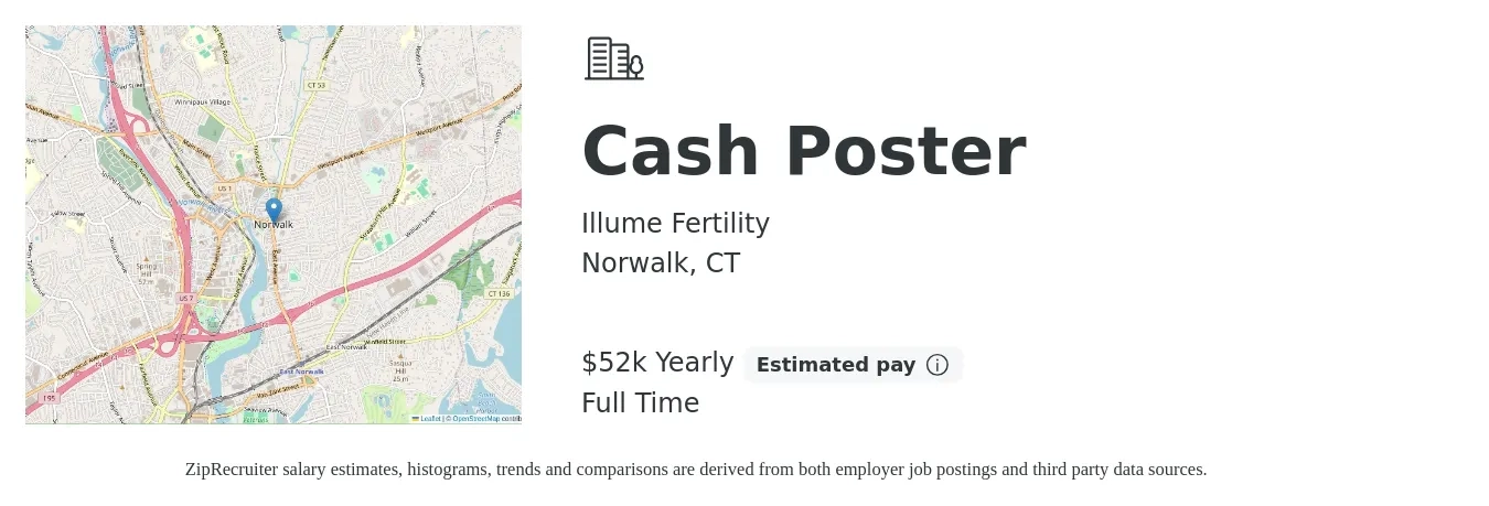 Illume Fertility job posting for a Cash Poster in Norwalk, CT with a salary of $52,000 Yearly with a map of Norwalk location.
