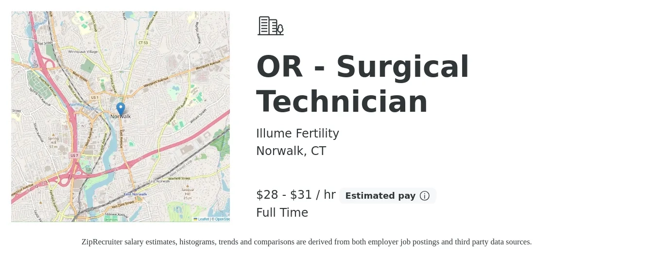 Illume Fertility job posting for a OR - Surgical Technician in Norwalk, CT with a salary of $30 to $33 Hourly with a map of Norwalk location.
