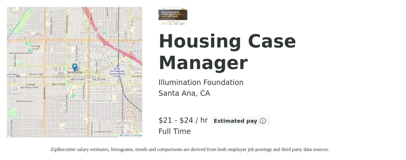 Illumination Foundation job posting for a Housing Case Manager in Santa Ana, CA with a salary of $22 to $25 Hourly with a map of Santa Ana location.