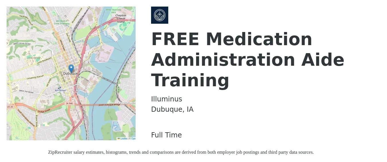 Illuminus job posting for a FREE Medication Administration Aide Training in Dubuque, IA with a salary of $15 to $19 Hourly with a map of Dubuque location.