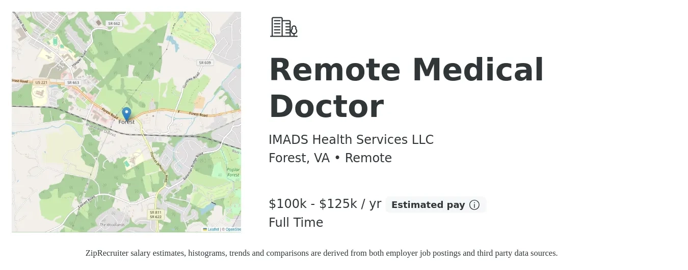 IMADS Health Services LLC job posting for a Remote Medical Doctor in Forest, VA with a salary of $100,000 to $125,000 Yearly with a map of Forest location.