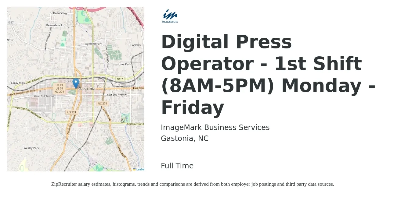 ImageMark Business Services job posting for a Digital Press Operator - 1st Shift (8AM-5PM) Monday - Friday in Gastonia, NC with a salary of $17 to $22 Hourly with a map of Gastonia location.