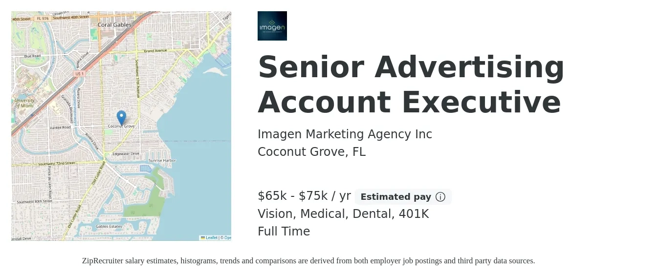 Imagen Marketing Agency Inc job posting for a Senior Advertising Account Executive in Coconut Grove, FL with a salary of $65,000 to $75,000 Yearly and benefits including 401k, dental, life_insurance, medical, and vision with a map of Coconut Grove location.