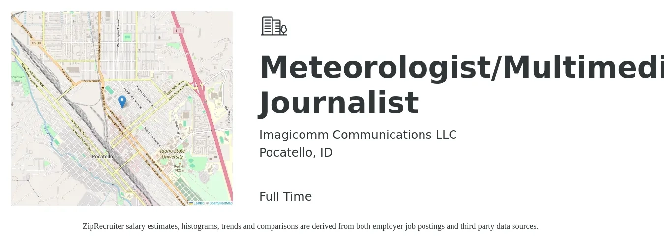Imagicomm Communications LLC job posting for a Meteorologist/Multimedia Journalist in Pocatello, ID with a salary of $18 to $36 Hourly with a map of Pocatello location.