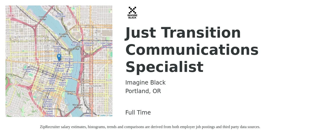 Imagine Black job posting for a Just Transition Communications Specialist in Portland, OR with a salary of $56,700 to $75,300 Yearly with a map of Portland location.